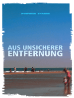 Aus unsicherer Entfernung: 26 Erzählungen