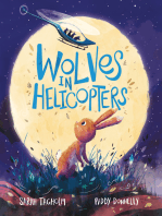 Wolves in Helicopters