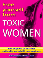 Free Yourself from Toxic Women