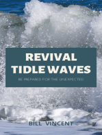 Revival Tidal Waves: Be Prepared for the Unexpected