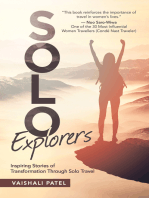 Solo Explorers: Inspiring Stories of Women’s Courage and Transformation Through Solo Travel
