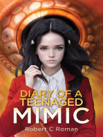 Diary of a Teenaged Mimic Volume One: Diary of a Teenaged Mimic, #1