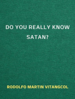 Do You Really Know Satan?