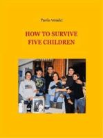 How to survive five children