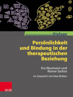 Persönlichkeit und Bindung in der therapeutischen Beziehung: Eva Neumann und Rainer Sachse im Gespräch mit Uwe Britten