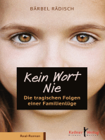 Kein Wort – Nie