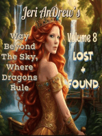 Lost & Found: Way Beyond the Sky, Where Dragons Rule, #8