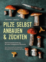 Pilze selbst anbauen & züchten - Die Komplettanleitung für eine erfolgreiche Pilzzucht