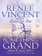 The Gift of Something Grand: Jamett & Joseph Series, #3