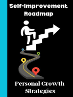 Self-Improvement Roadmap : Personal Growth Strategies