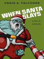 When Santa Slays