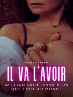 Il va l'avoir: William veut Jesse plus que tout au monde