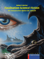 FASZINATION SCIENCE-FICTION: Die fantastischen Welten der Zukunft