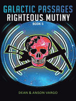 Galactic Passages: Righteous Mutiny