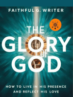 The Glory Of God: How To Live In His Presence And Reflect His Love: Christian Values, #26