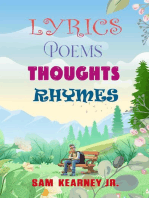 Lyrics, Poems, Thoughts, Rhymes