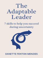 The Adaptable Leader: 7 skills to help you succeed during uncertainty