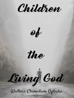 Children of the the Living God: The Children of light