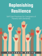 Replenishing Resilience: Self-Care Practices for Caregivers of Parents with Dementia