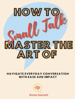 How to Master the Art of Small Talk