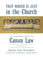 That Which Is Just in the Church: An Introduction to Canon Law: Volume 1