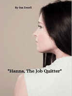 Hanna The Job Quitter