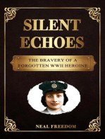Silent Echoes: The Bravery of a Forgotten WWII Heroine: Forgotten Figures: Stories of Unsung Heroes