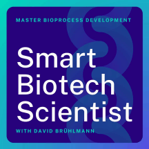Smart Biotech Scientist | Master Bioprocess CMC Development, Biologics Manufacturing & Scale-up for Busy Scientists