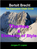 The Caucasian Chalk Circle: Themes and Elements of Style: A Guide to Bertolt Brecht's The Caucasian Chalk Circle, #2