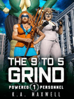 The 9 to 5 Grind
