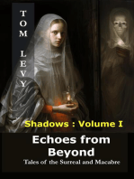Echoes from Beyond: Tales of the Surreal and Macabre