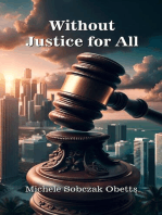 Without Justice for All
