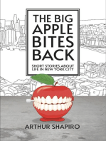 The Big Apple Bites Back: Short Stories About Life In New York City