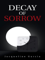 Decay of Sorrow