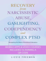 Recovery From Narcissistic Abuse, Gaslighting, Codependency and Complex PTSD: Navigating the Maze of Emotional Liberation