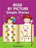 READ BY PICTURE. Simple Stories: Learn to Read. Book for Beginning Readers: Preschool, Kindergarten and 1st Grade