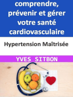 Hypertension Maîtrisée : Guide complet pour comprendre, prévenir et gérer votre santé cardiovasculaire