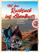 Mit dem Rucksack ins Abenteuer: Reiseberichte und Anekdoten