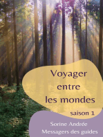 Voyager entre les mondes: Saison 1