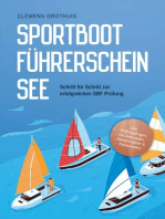 Sportbootführerschein See: Schritt für Schritt zur erfolgreichen SBF Prüfung - inkl. Prüfungsfragen mit Antworten, Knotenregister & Praxiswissen