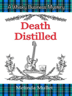 Death Distilled: Whisky Business Mystery, #2