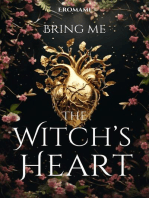 Bring Me The Witch’s Heart