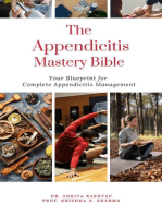 The Appendicitis Mastery Bible: Your Blueprint For Complete Appendicitis Management