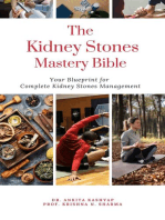 The Kidney Stones Mastery Bible: Your Blueprint for Complete Kidney Stones Management