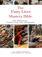 The Fatty Liver Mastery Bible: Your Blueprint For Complete Fatty Liver Management