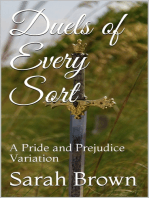 Duels of Every Sort: A Pride and Prejudice Variation