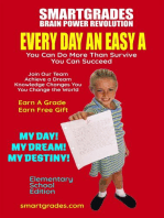 EVERY DAY AN EASY A Study Skills (Elementary School Edition) SMARTGRADES BRAIN POWER REVOLUTION: Teacher Approved! Student Tested! Parent Favorite! 5 Star Reviews!