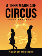 A Teen Marriage Circus: Ghost Pregnancy