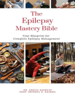 The Epilepsy Mastery Bible: Your Blueprint For Complete Epilepsy Management