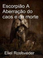 Escorpião A Aberração do caos e da morte: Contos de terror, #23